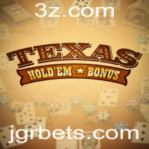 Descubra o Fascinante Mundo do Texas Hold'em Bonus: Regras e Estratégias
